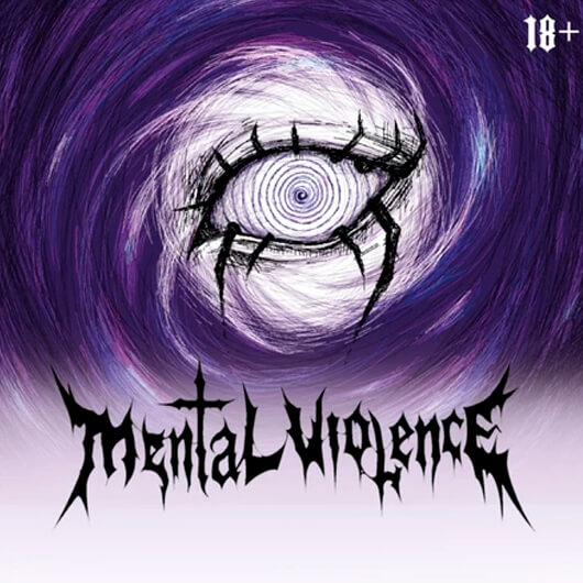 Афиша к событию MENTAL VIOLENCE 
